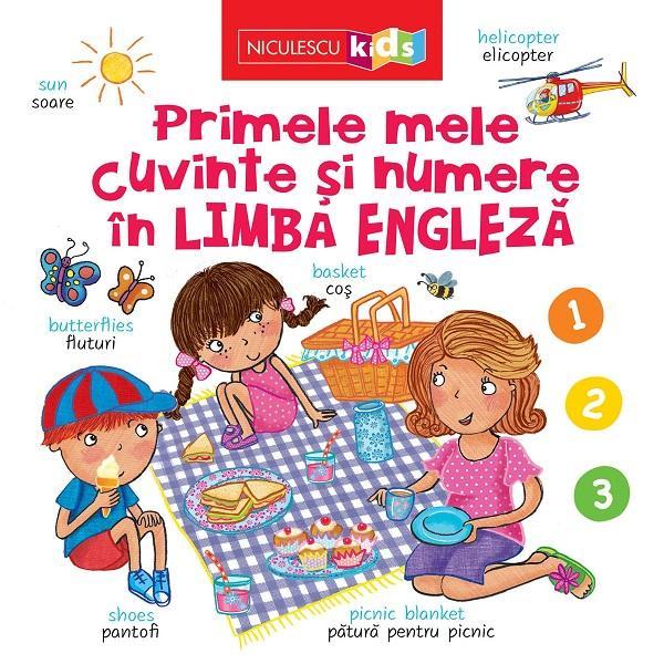 Carte Primele mele cuvinte si numere in limba engleza