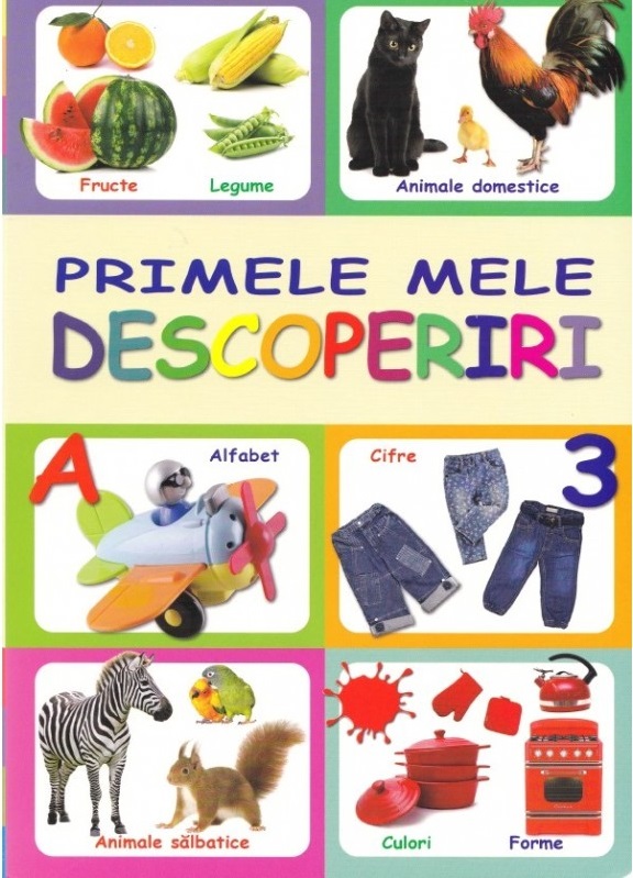 Carte Primele mele descoperiri   editura Biblion