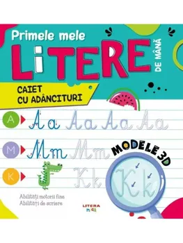 Carte Primele mele litere de mana. Caiet cu adancituri/*** editura Litera