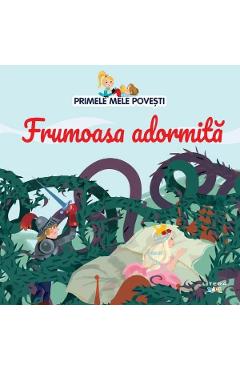 Carte Primele mele povesti. Frumoasa adormita editura Autor Anonim