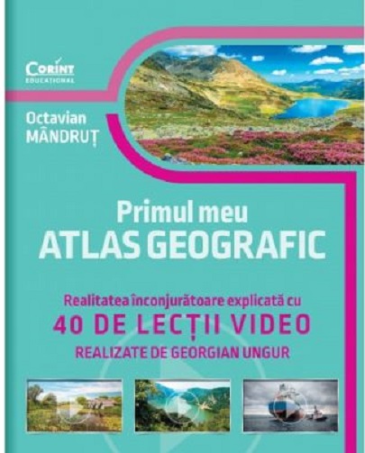 Carte Primul meu atlas geografic autor Octavian Mandrut editura Corint