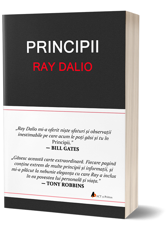 Carte Principii autor Ray Dalio editura ACT si Politon
