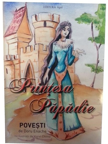 Carte Printesa Papadie autor Doru Enache editura Agol