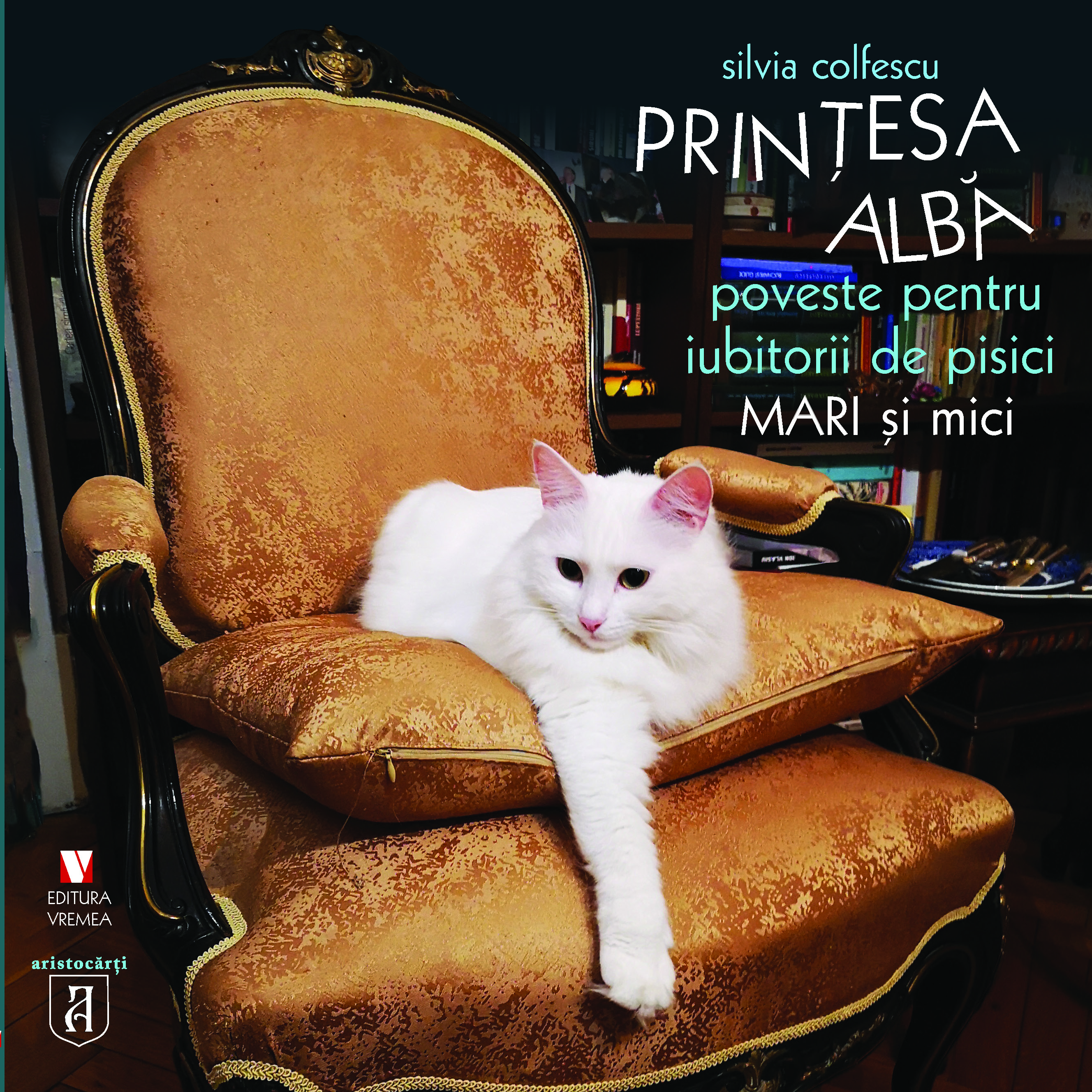 Carte Printesa alba autor Silvia Colfescu editura Vremea