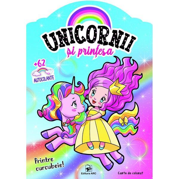 Carte Printre curcubeie! Unicornii si printesa