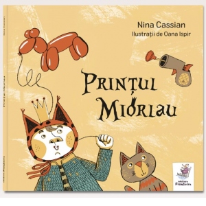 Carte Printul Miorlau Autor Nina Cassian