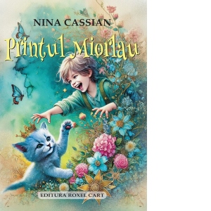 Carte Printul Miorlau Autor Nina Cassian