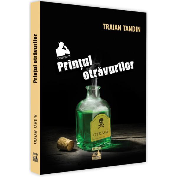 Carte Printul otravurilor - Traian Tandin