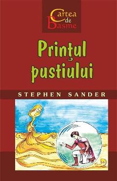 Carte Printul pustiului - Stephen Sander editura Stephen Sander