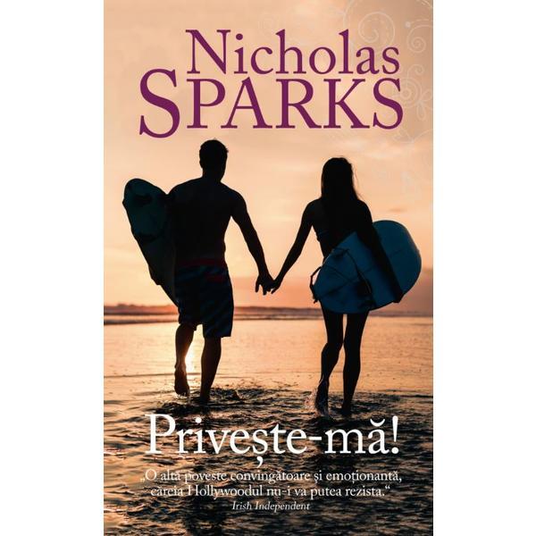 Carte Priveste-ma - Nicholas Sparks