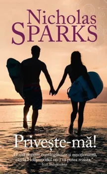 Carte Priveste-ma!/Nicholas Sparks editura RAO