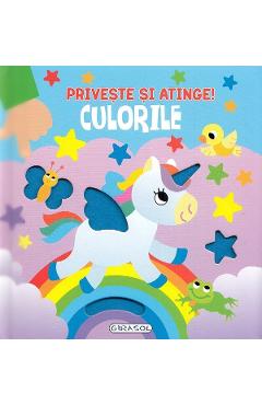 Carte Priveste si atinge. Culorile editura -