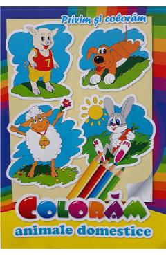 Carte Privim si coloram. Coloram animale domestice editura -