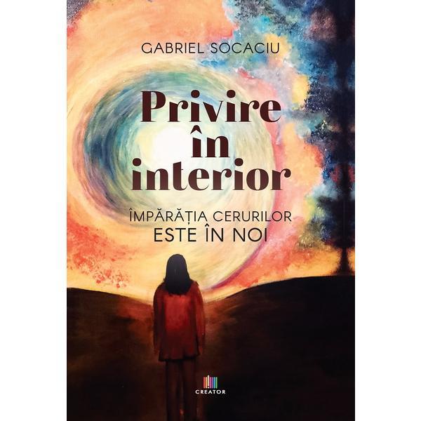 Carte Privire in interior - Gabriel Socaciu