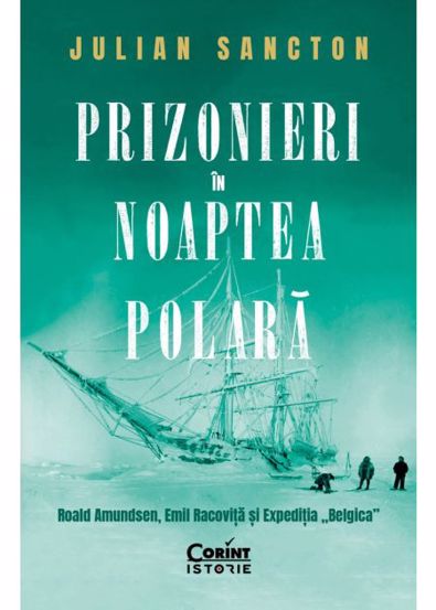Carte Prizonieri in noaptea polara editura Corint