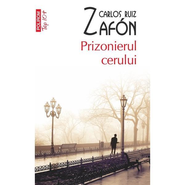 Carte Prizonierul cerului - Carlos Ruiz Zafon