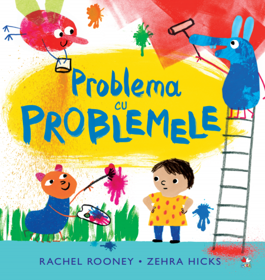 Carte Problema cu problemele autor Rachel Rooney editura Litera