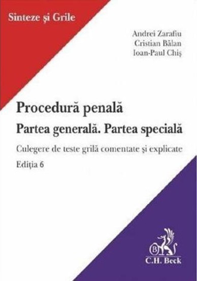 Carte Procedura penala. Partea generala. Partea speciala Ed.6 editura Universul Juridic