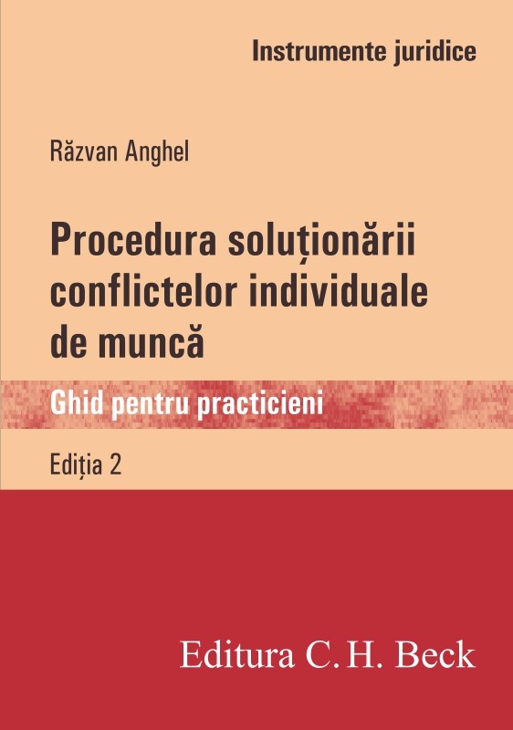 Carte Procedura solutionarii conflictelor de munca autor Razvan Anghel editura C.H. Beck