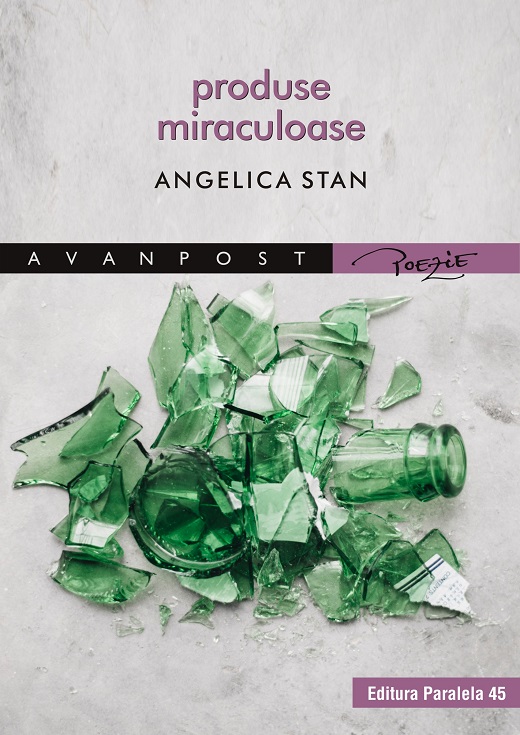 Carte Produse miraculoase autor Stan Angelica editura Paralela 45