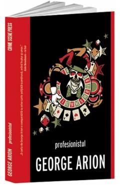 Carte Profesionistul. Tinta in miscare - George Arion editura George Arion