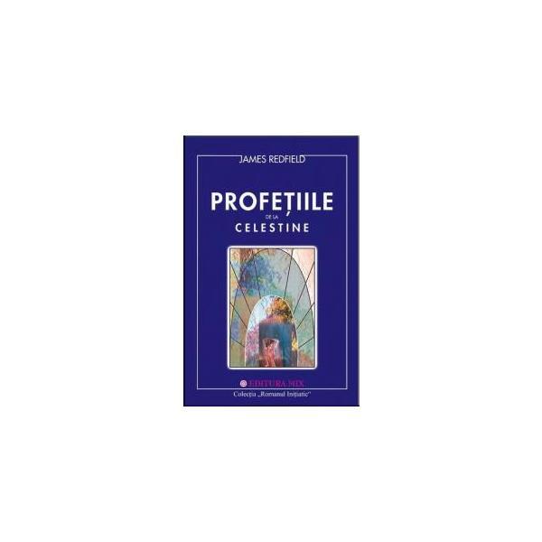Carte Profetiile de la Celestine - James Redfield