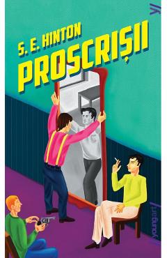 Carte Proscrisii - S.E. Hinton editura S.E. Hinton