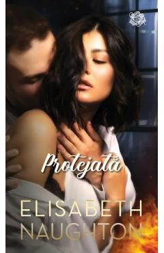 Carte Protejata - Elisabeth Naughton editura Elisabeth Naughton