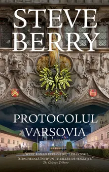 Carte Protocolul Varsovia/Steve Berry editura RAO