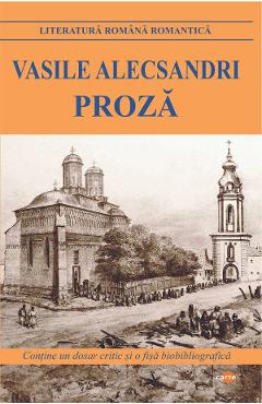 Carte Proza - Vasile Alecsandri editura Vasile Alecsandri