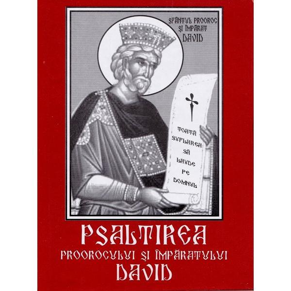 Carte Psaltirea Proorocului si Imparatului David