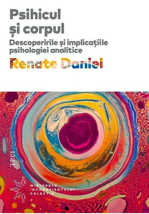 Carte Psihicul si corpul editura Trei