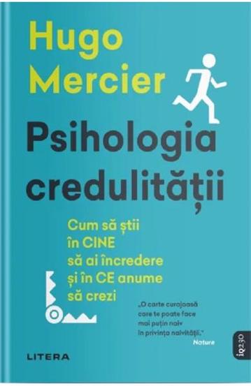 Carte Psihologia credulitatii editura Litera