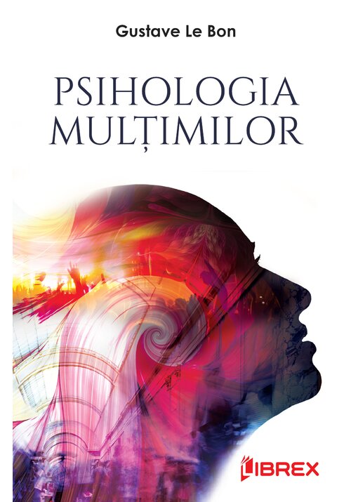 Carte Psihologia multimilor editura Librex Publishing
