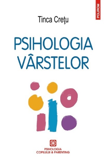 Carte Psihologia vârstelor editura Polirom