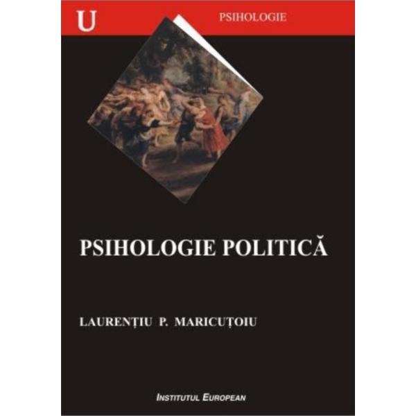 Carte Psihologie politica - Laurentiu P. Maricutoiu