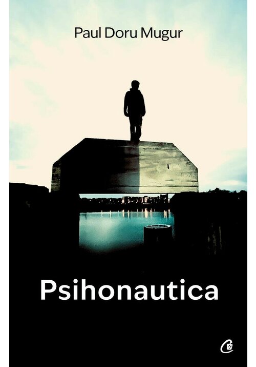 Carte Psihonautica editura Curtea Veche