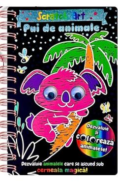 Carte Pui de animale. Scratch Art editura -