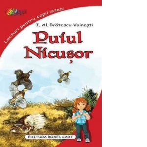 Carte Puiul. Nicusor Autor Ioan Alexandru Bratescu-Voinesti