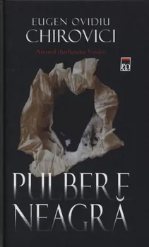 Carte Pulbere neagra/Eugen Ovidiu Chirovici editura RAO