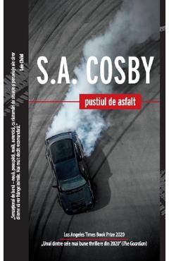 Carte Pustiul de asfalt - S.A. Cosby editura S.A. Cosby