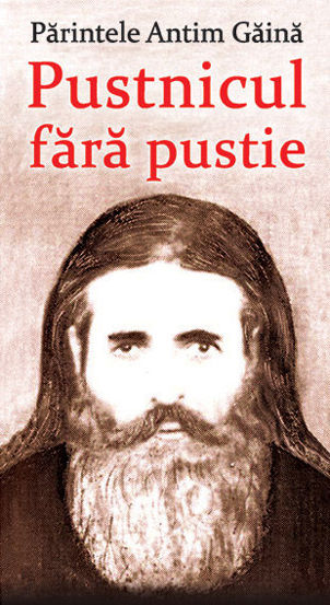 Carte Pustnicul fara pustie editura Ortodoxia