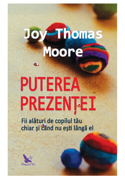 Carte Puterea Prezentei editura For You