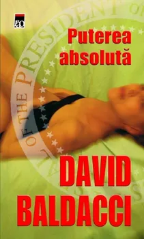 Carte Puterea absoluta/David Baldacci editura RAO