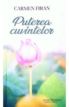 Carte Puterea cuvintelor - Carmen Firan editura Carmen Firan