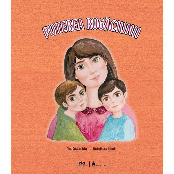 Carte Puterea rugaciunii - Cristian Bolos