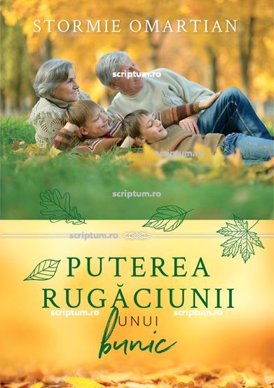 Carte Puterea rugaciunii unui bunic editura Scriptum