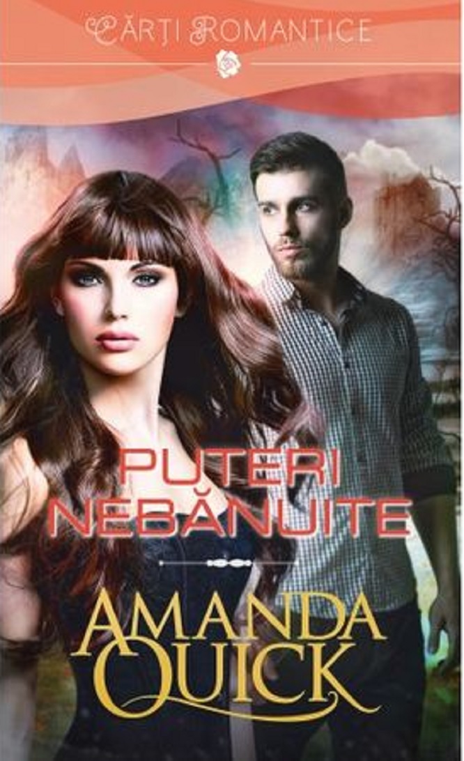 Carte Puteri nebanuite autor Amanda Quick editura Litera