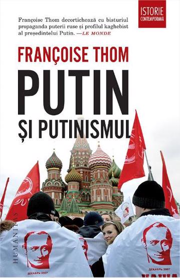 Carte Putin si putinismul editura Humanitas