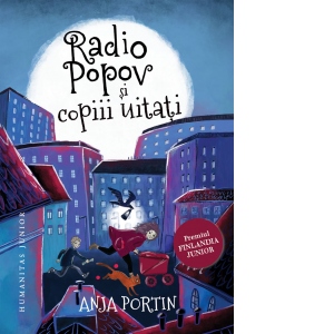 Carte Radio Popov si copiii uitati Autori Andreea Nita